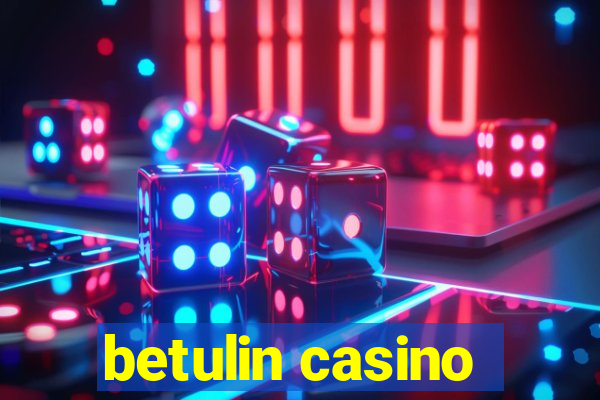 betulin casino